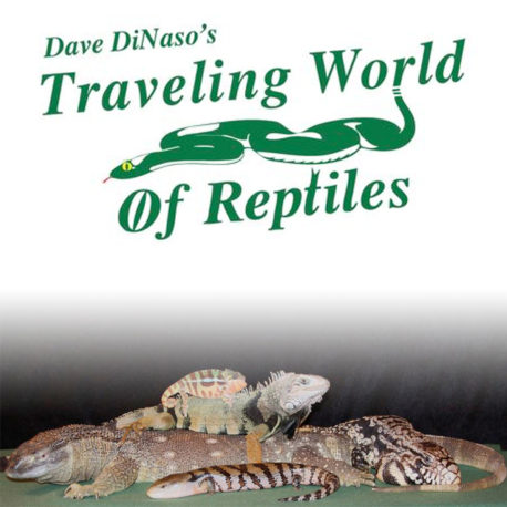 DAVE DINASO’S TRAVELING WORLD OF REPTILES